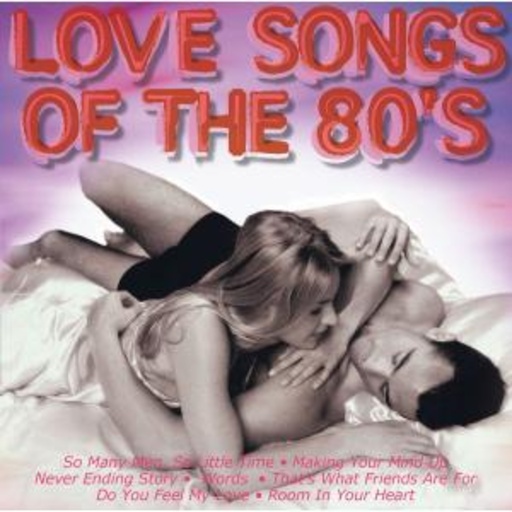 Diverse – Love Songs Of The 80s