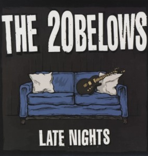 The 20Belows – Late Nights
