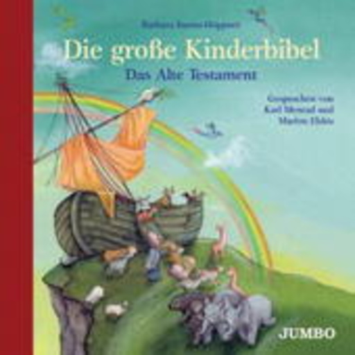 Die große Kinderbibel – Das Alte Testament