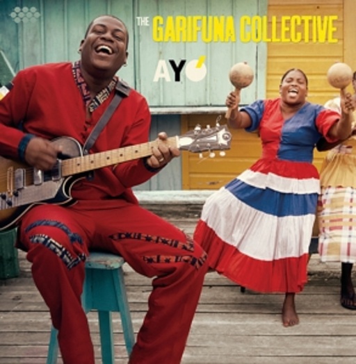 The Garifuna Collective – Ayó