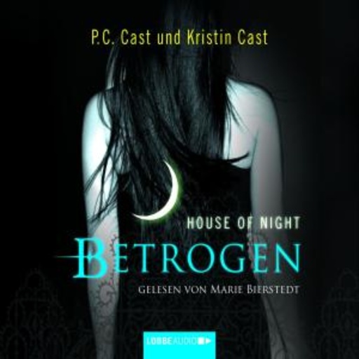 P.C. Cast – House Of Night - Betrogen