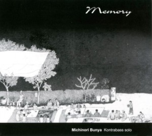 Michinori Bunya – Memory - Kontrabass solo