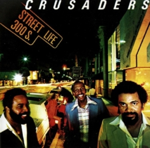 Crusaders – Street Life