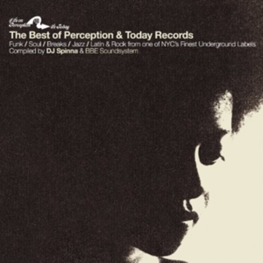 Dizzy Gillespie & Astrud Gilberto – The Best Of Perception & Today Records - Compiled By DJ Spinna & BBE Soundsystem