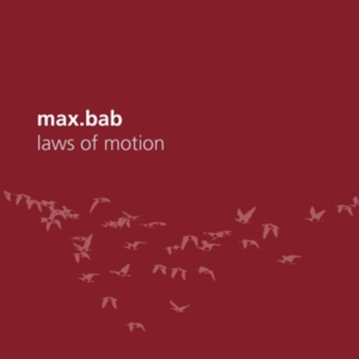Max.Bab – Laws Of Motion