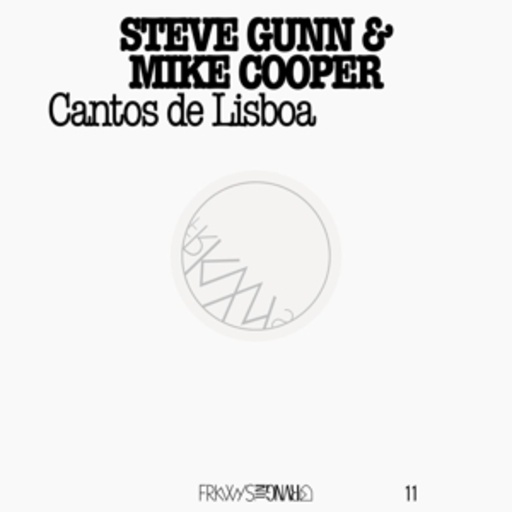 Mike Cooper & Steve Gunn – Contos De Lisboa - Frkwys Vol. 11