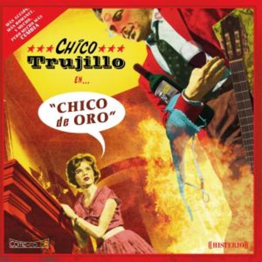 Chico Trujillo – Chico De Oro