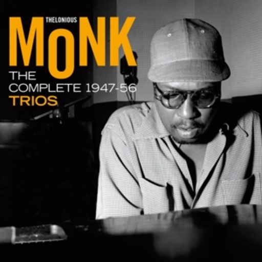 Thelonious Monk – The Complete 1947-56 Trios