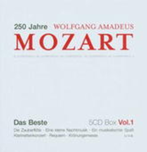 Diverse – 250 Jahre Wolfgang Amadeus Mozart - Das Beste Vol. 1