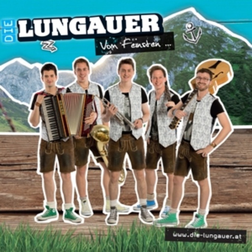Die Lungauer – Vom Feinsten...