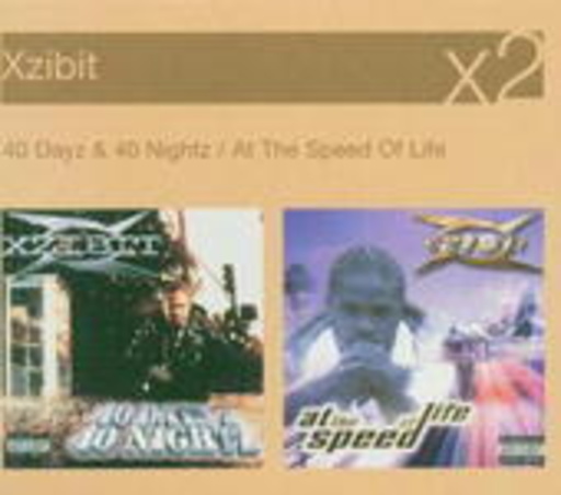 Xzibit – 40 Dayz & 40 Nightz/At The Speed Of Life