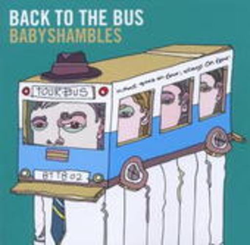 Diverse – Back To The Bus - Babyshambles