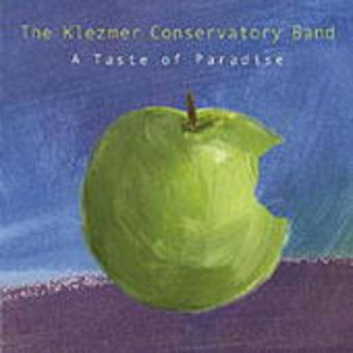 The Klezmer Conservatory Band – A Taste Of Paradise
