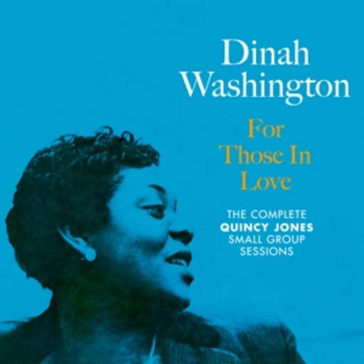 Dinah Washington – For Those In Love