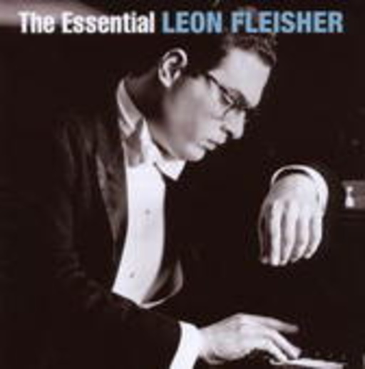 Leon Fleisher – The Essential