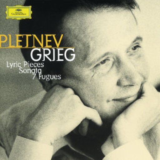 Edvard Grieg – Lyric Pieces/Sonata/7 Fugues