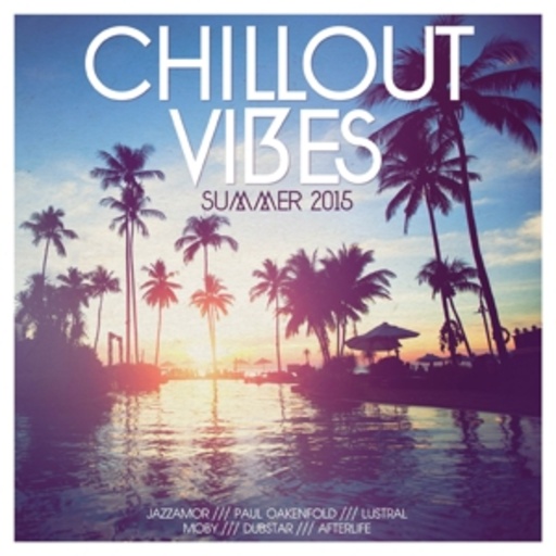 Diverse – Chillout Vibes - Summer 2015
