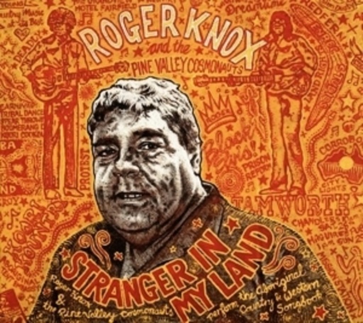 Roger Knox – Stranger In My Land