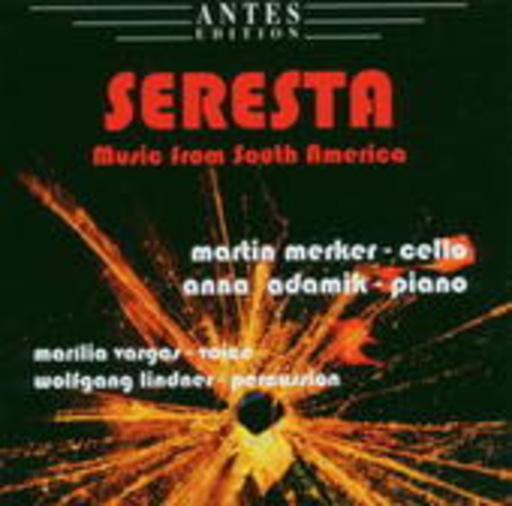 Martin Merker – Seresta/Music From South America