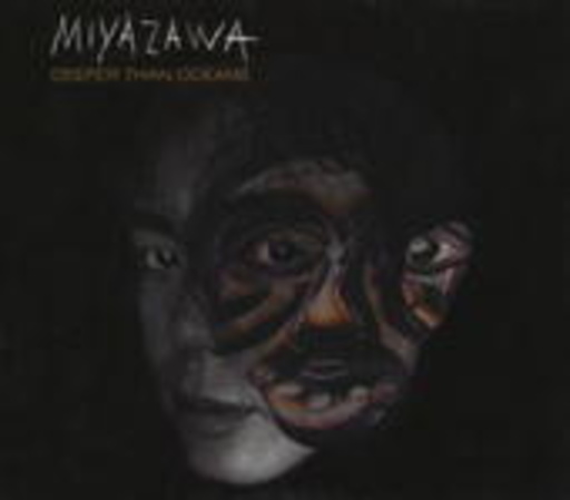 Miyazawa – Deeper Than Oceans