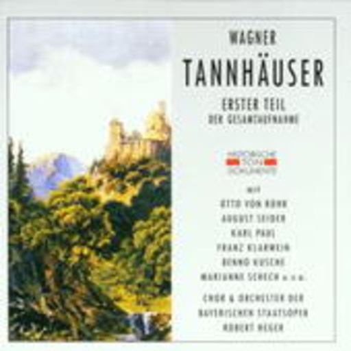 Diverse – Tannhäuser (Erster Teil/Historische Aufnahme 1951)