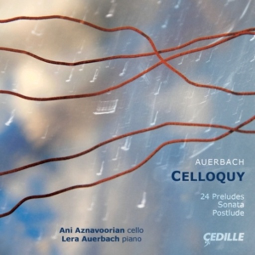 Ani Aznavoorian/Lera Auerbach – Celloquy