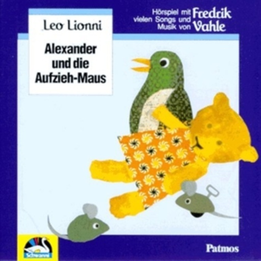 Diverse – Alexander und die Aufziehmaus