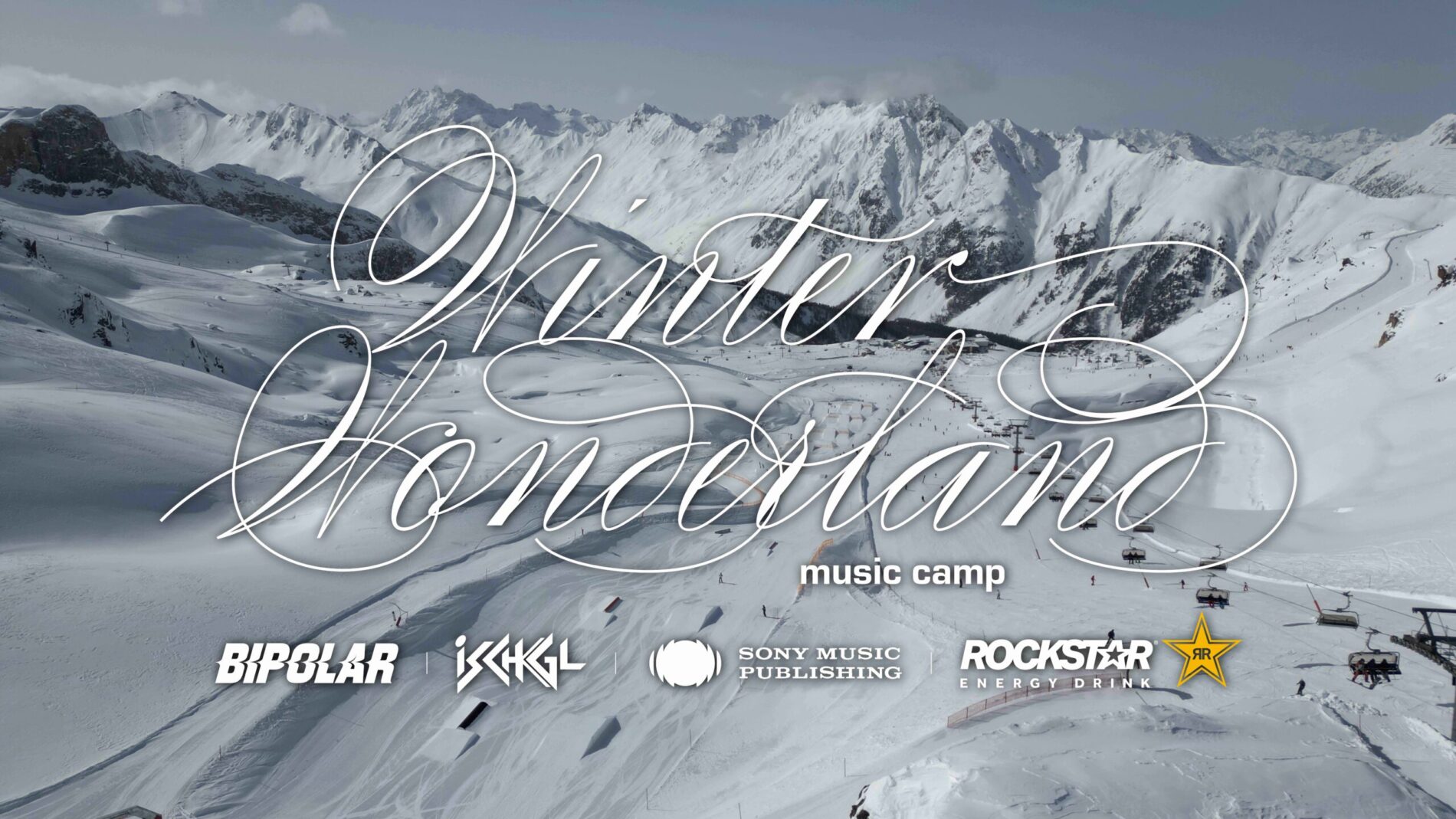 Lädt nach Ischgl: das Winter Wonderland Camp von Sony Music Publishing.