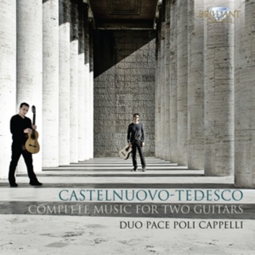 Duo Pace Poli Cappelli – Complete Music For Two Guitars
