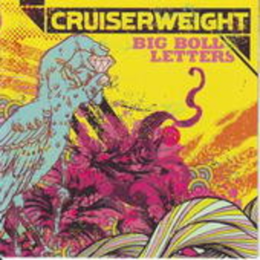 Cruiserweight – Big Bold Letters