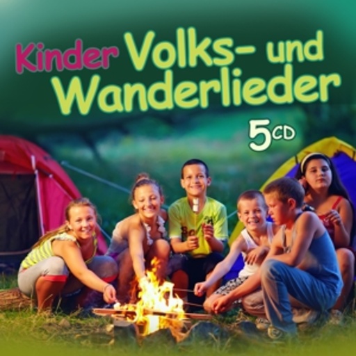 Diverse – Kinder Volks- und Wanderlieder