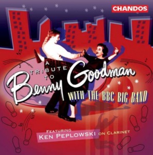 A Tribute To Benny Goodman