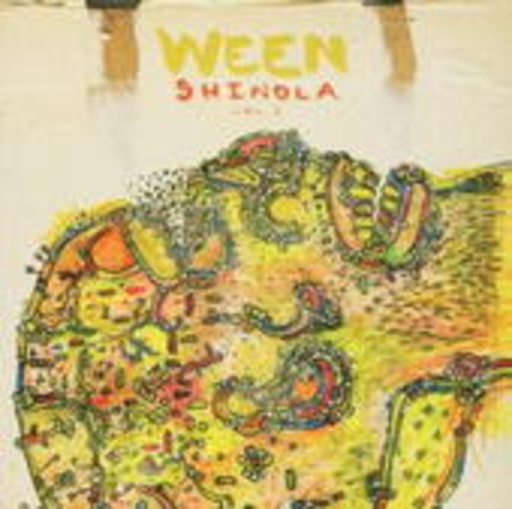 Ween – Shinola Vol. 1