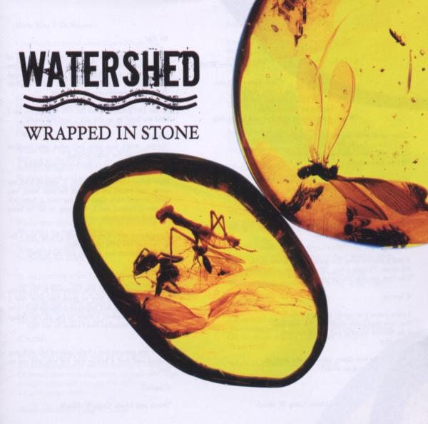 Watershed – Wrapped In Stone