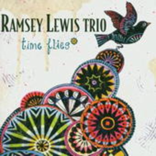 Ramsey Lewis Trio – Time Flies