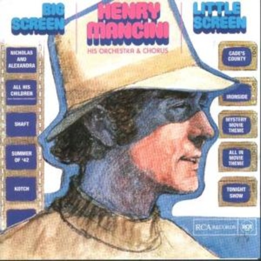 Henry Mancini – Big Screen - Little Screen