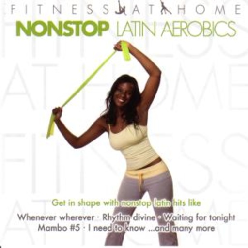 Diverse – Fitness At Home - Nonstop Latin Aerobics