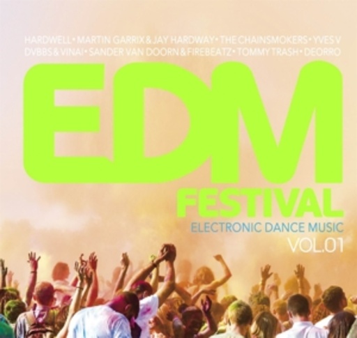 Diverse – EDM Festial - Electronic Dance Music Vol. 1