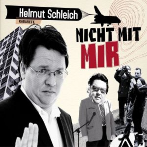 Helmut Schleich – Nicht mit mir