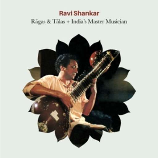 Ravi Shankar – Ragas & Talas/India's Master Musician