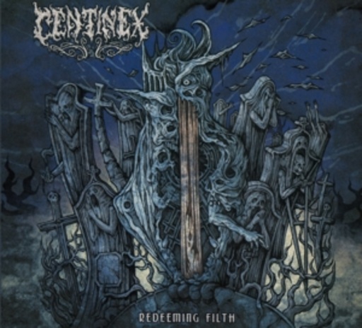 Centinex – Redeeming Filth