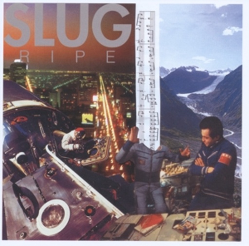 Slug – Ripe