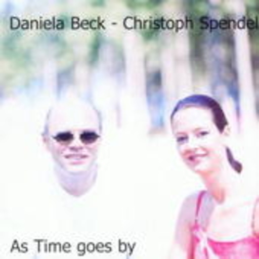 Daniela Beck/Christoph Spendel – As Time Goes By