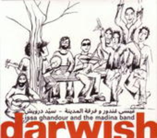 Issa Ghandour/Madina Band – Darwish