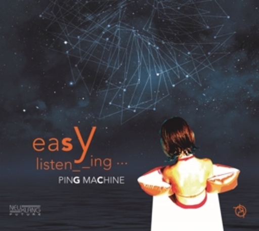 Ping Machine – Easy Listening