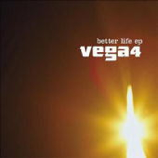 Vega 4 – Better Life EP