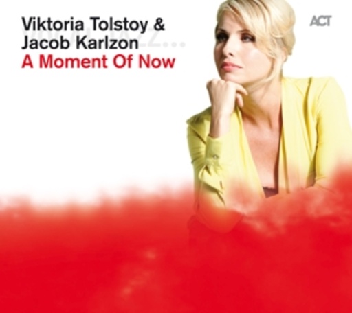 Victoria Tolstoy & Jacob Karlzon – A Moment Of Now