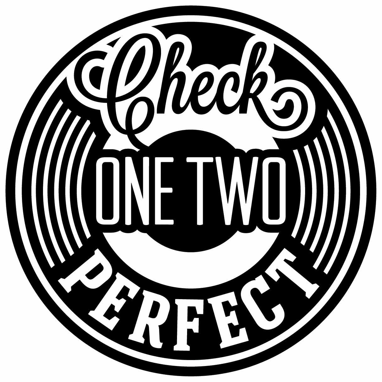Check One Two Perfect