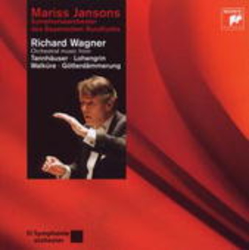 Mariss Jansons – Werke von Richard Wagner