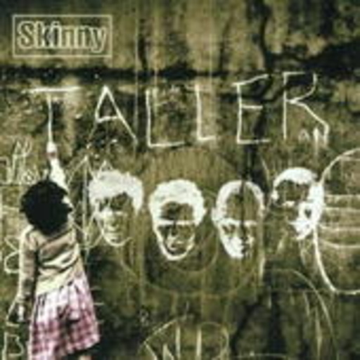 Skinny – Taller